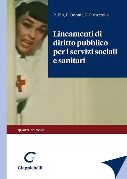 Lineamenti di diritto pubblico per i servizi sociali e sanitari - Roberto Bin,Daniele Donati,Giovanni Pitruzzella - copertina
