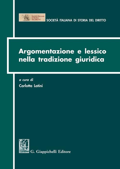 Argomentazione e lessico nella tradizione giuridica - copertina