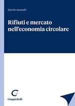 Rifiuti e mercato nell'economia circolare