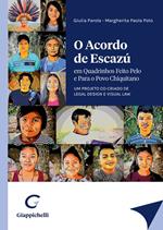 O acordo de Escazú. Em quadrinhos feito pelo e para o povo chiquitano. Um projeto co-criado de legal design e visual law