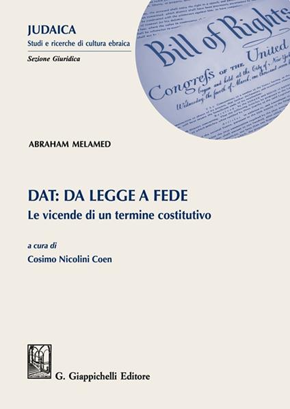 Dat: da legge a fede. Le vicende di un termine costitutivo - Abraham Melamed - copertina