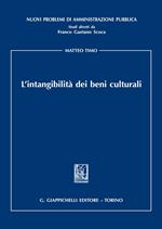 L'intangibilità dei beni culturali