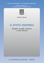 Le attività immateriali. Disciplina contabile, disclosure e value relevance