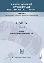 responsabilità civile e penale negli sport del turismo. Vol. 2: responsabilità civile e penale negli sport del turismo
