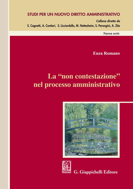 La «non contestazione» nel processo amministrativo - Enza Romano - ebook