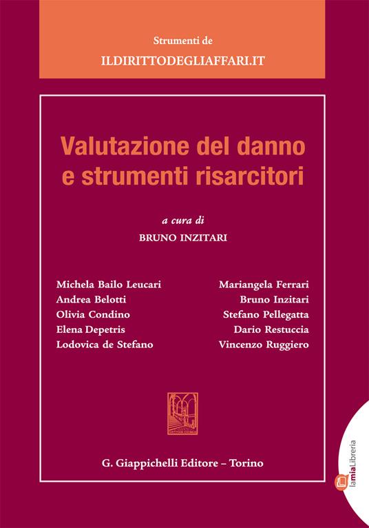 Valutazione del danno e strumenti risarcitori - B. Inzitari - ebook