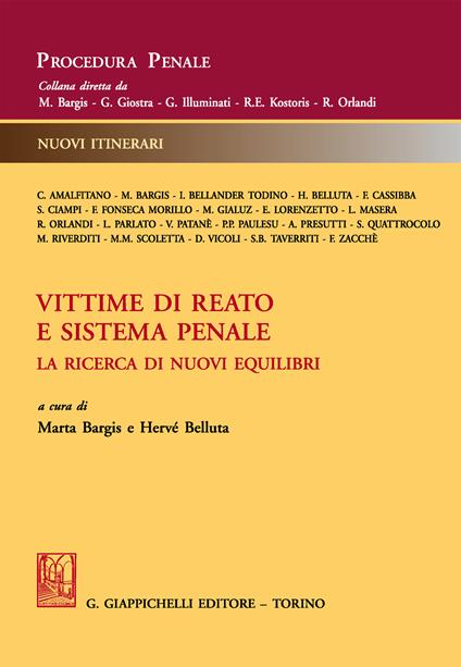Vittime di reato e sistema penale. La ricerca di nuovi equilibri - Marta Bargis,Hervé Belluta - ebook