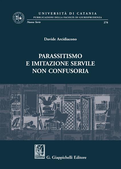 Parassitismo e imitazione servile non confusoria - Davide Arcidiacono - ebook