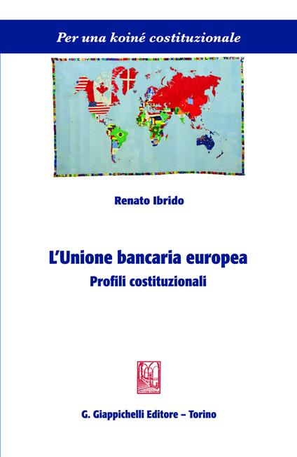 L' unione bancaria europea. Profili costituzionali - Renato Ibrido - ebook