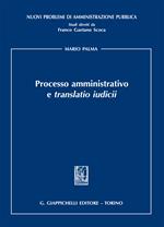 Processo amministrativo e «translatio iudicii»