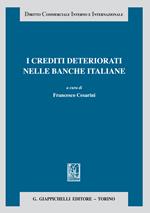 I crediti deteriorati nelle banche italiane