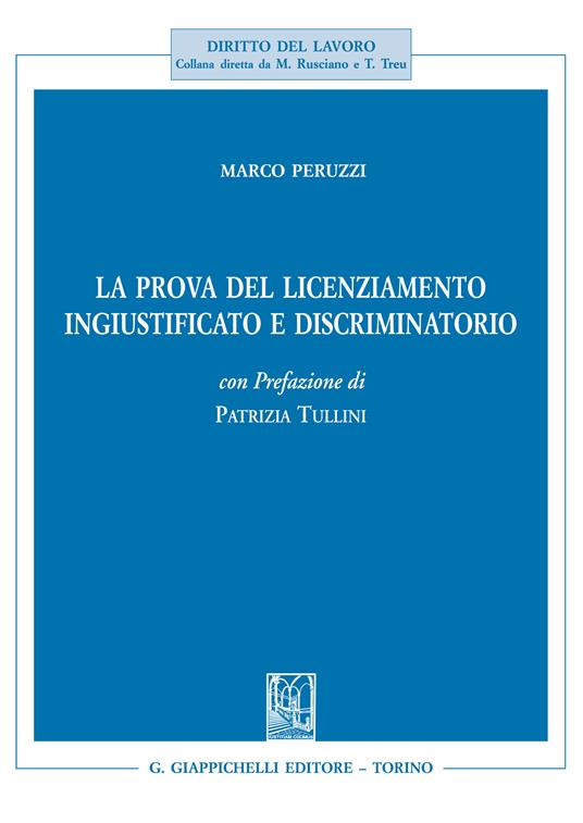 La prova del licenziamento ingiustificato e discriminatorio - Marco Peruzzi - ebook