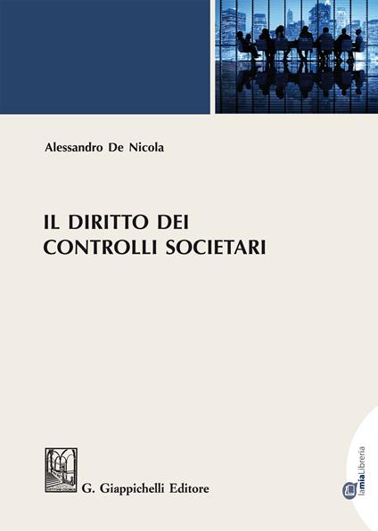 Il diritto dei controlli societari - Alessandro De Nicola - ebook
