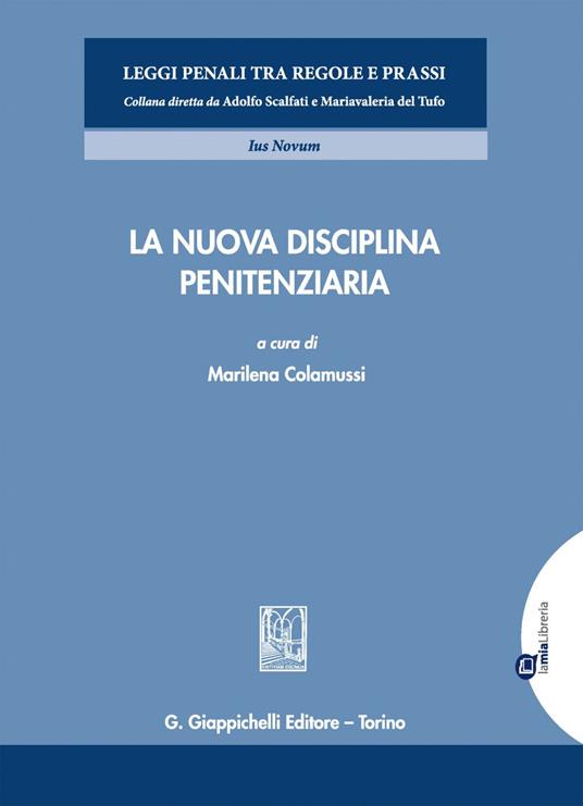 La nuova disciplina penitenziaria - Marilena Colamussi - ebook