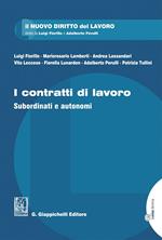 I contratti di lavoro. Subordinati e autonomi