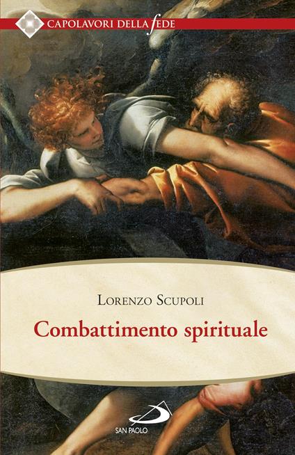 Combattimento spirituale - Lorenzo Scupoli - ebook