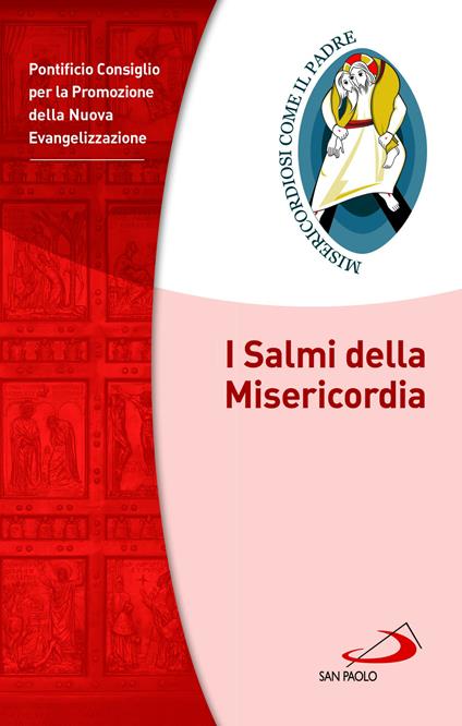 I Salmi della misericordia - Pontificio consiglio per la promozione della nuova evangelizzazione - ebook