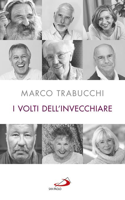 I volti dell'invecchiare - Marco Trabucchi - ebook