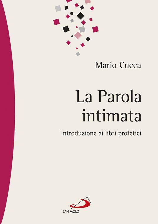 La Parola intimata. Introduzione ai libri profetici - Mario Cucca - ebook