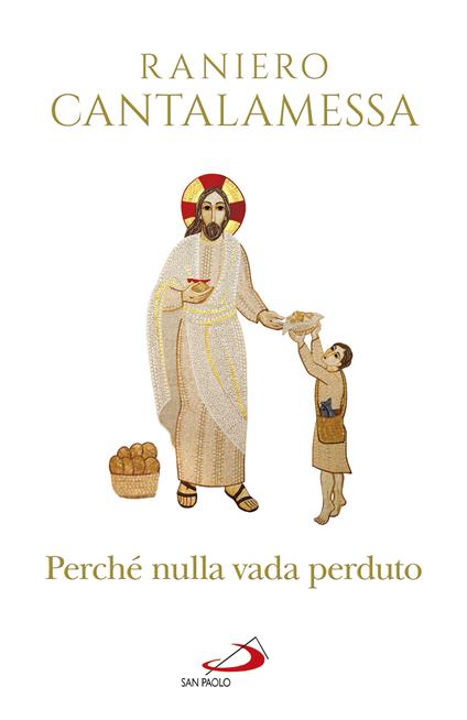 Perché nulla vada perduto. Ripensamenti sul Concilio Vaticano II - Raniero Cantalamessa - ebook