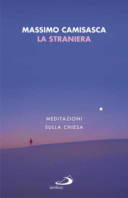 La straniera. Meditazioni sulla Chiesa - Massimo Camisasca - ebook