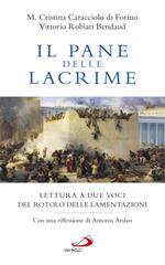 Il pane delle lacrime. Lettura a due voci del Rotolo delle Lamentazioni