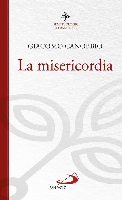 La misericordia - Giacomo Canobbio - ebook