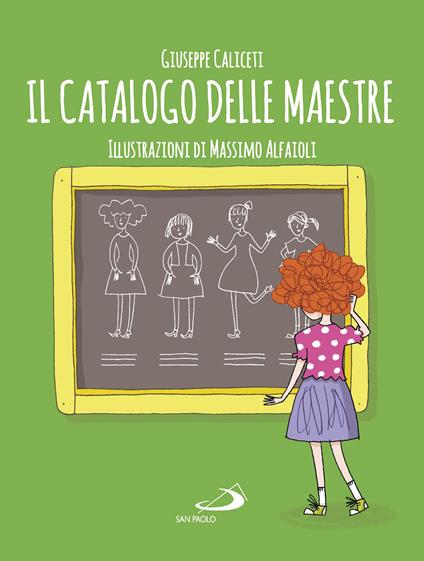 Il catalogo delle maestre - Giuseppe Caliceti,Massimo Alfaioli - ebook