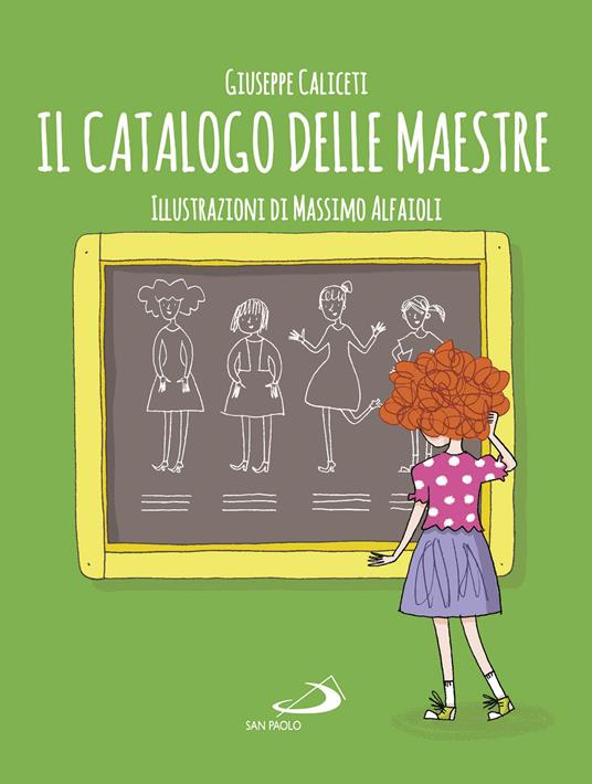 Il catalogo delle maestre - Giuseppe Caliceti,Massimo Alfaioli - ebook