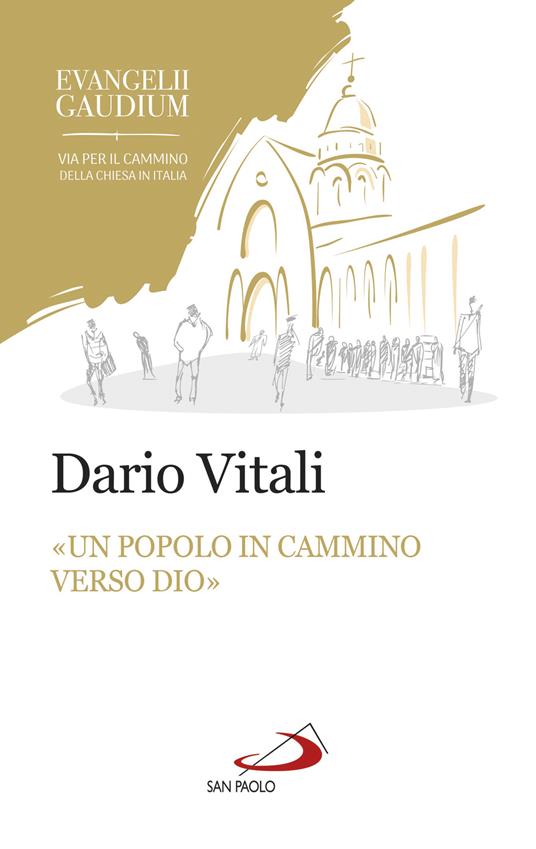 «Un popolo in cammino verso Dio». La sinodalità in Evangelii gaudium - Dario Vitali - ebook