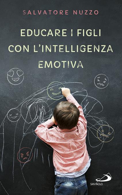 Educare i figli con l'intelligenza emotiva - Salvatore Nuzzo - ebook