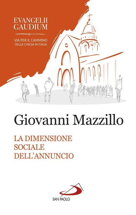 La dimensione sociale dell'annuncio. Secondo «Evangelii gaudium» - Giovanni Mazzillo - ebook