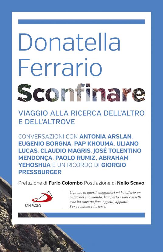 Sconfinare. Viaggio alla ricerca dell'altro e dell'altrove - Donatella Ferrario - ebook