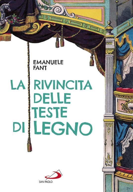 La rivincita delle teste di legno - Emanuele Fant - ebook