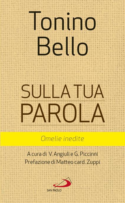 Sulla tua parola. Omelie inedite - Antonio Bello - ebook