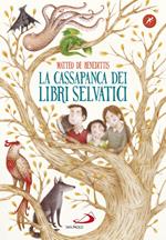 La cassapanca dei libri selvatici