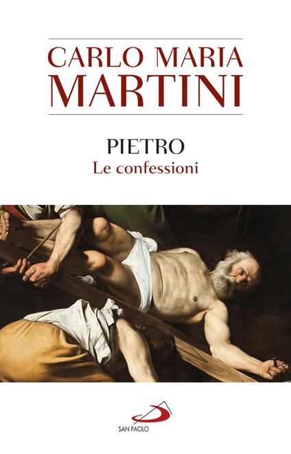 Pietro. Le confessioni - Carlo Maria Martini - copertina