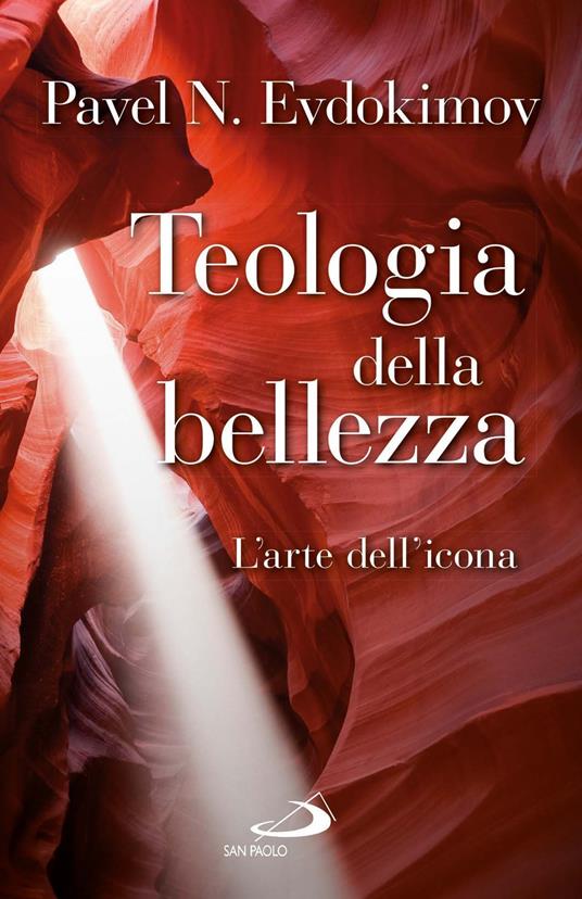Teologia della bellezza. L'arte dell'icona - Pavel Evdokìmov - copertina