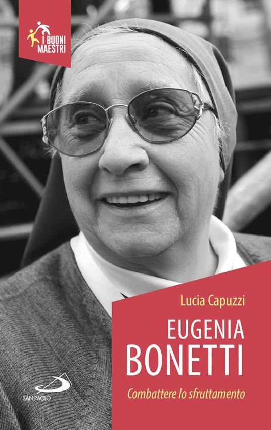 Eugenia Bonetti. Combattere lo sfruttamento - Lucia Capuzzi - copertina