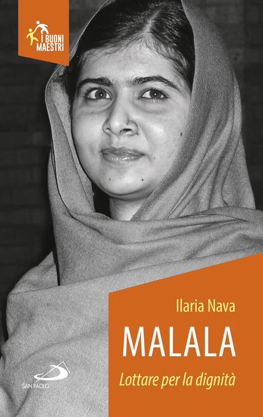 Malala. Lottare per la dignità - Ilaria Nava - copertina