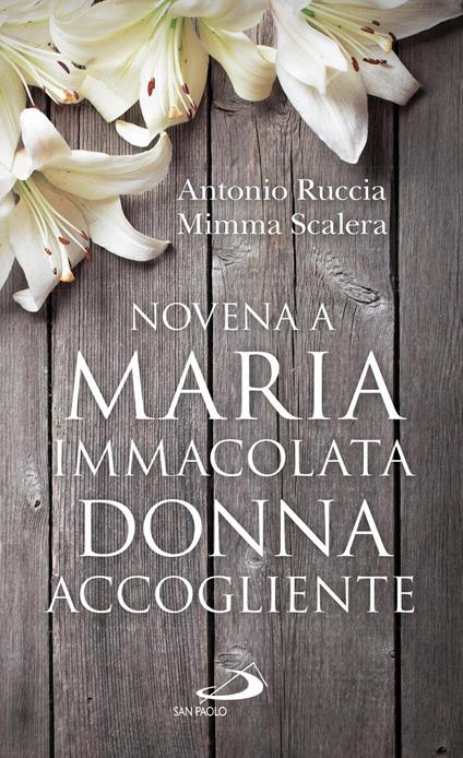 Novena a Maria Immacolata donna accogliente - Antonio Ruccia - copertina
