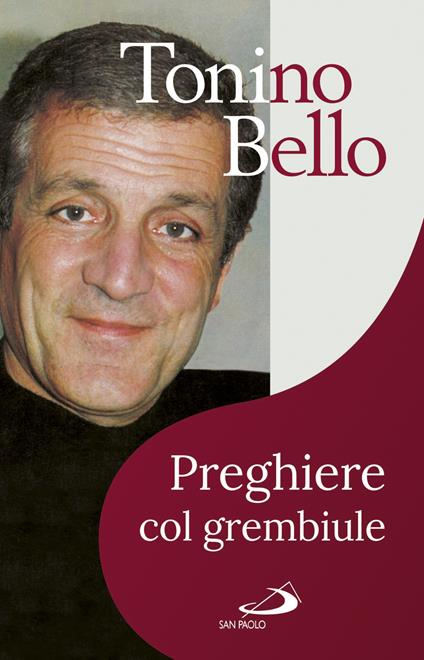 Preghiere col grembiule. Dammi, Signore, un'ala di riserva - Antonio Bello - copertina
