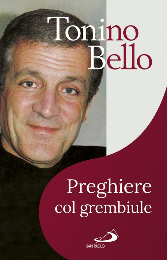 Preghiere col grembiule. Dammi, Signore, un'ala di riserva - Antonio Bello - copertina
