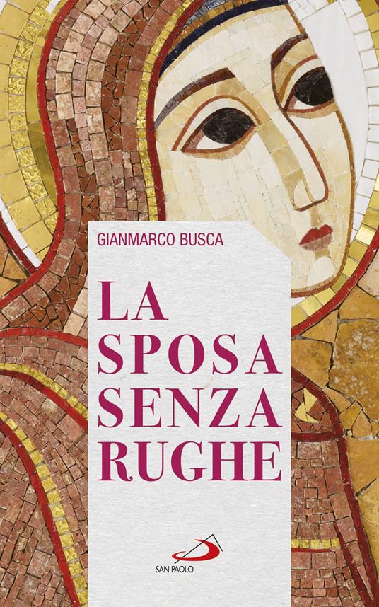 La sposa senza rughe - Gianmarco Busca - copertina