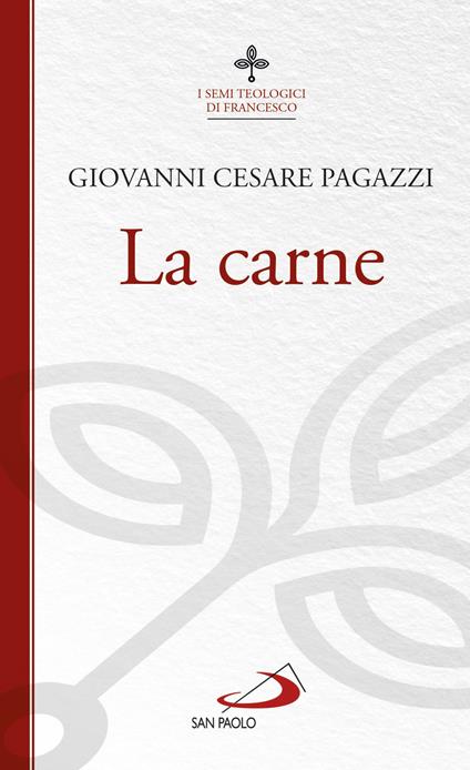 La carne - Giovanni Cesare Pagazzi - copertina