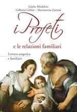 I profeti e le relazioni familiari