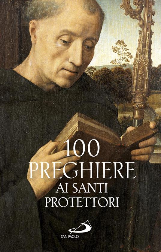 100 preghiere ai santi protettori - Luca Crippa - copertina