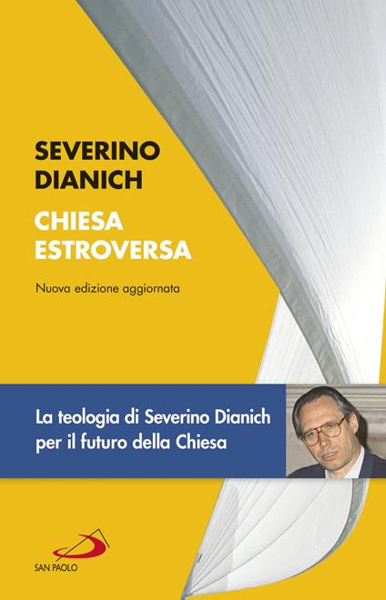 Chiesa estroversa. Una ricerca sulla svolta dell'ecclesiologia contemporanea - Severino Dianich - copertina