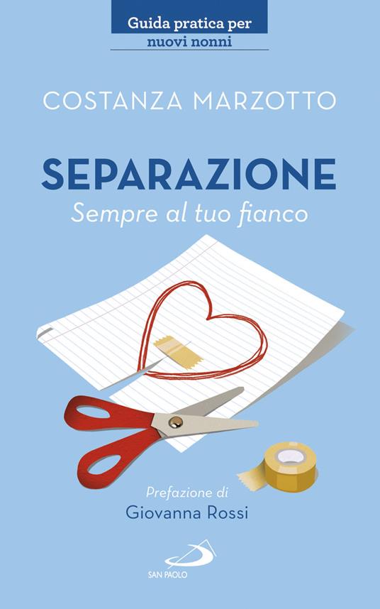 Separazione. Sempre al tuo fianco - Costanza Marzotto - copertina