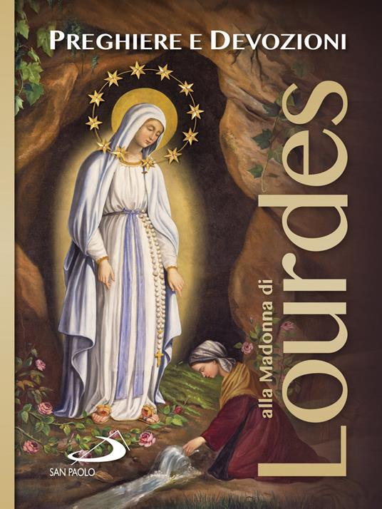 Preghiere e devozioni alla Madonna di Lourdes - copertina